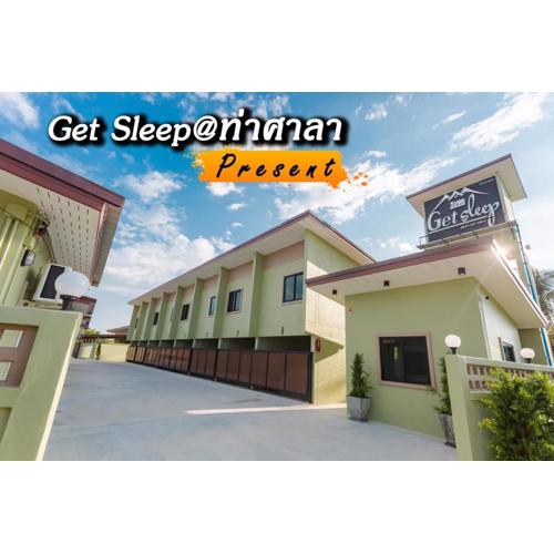 Get Sleep @ท่าศาลา