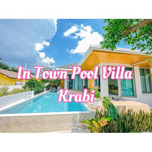 In Town Pool Villa Krabi