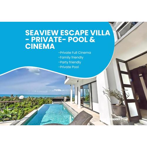 Seaview Escape Villa - Private Pool & Private Cinema