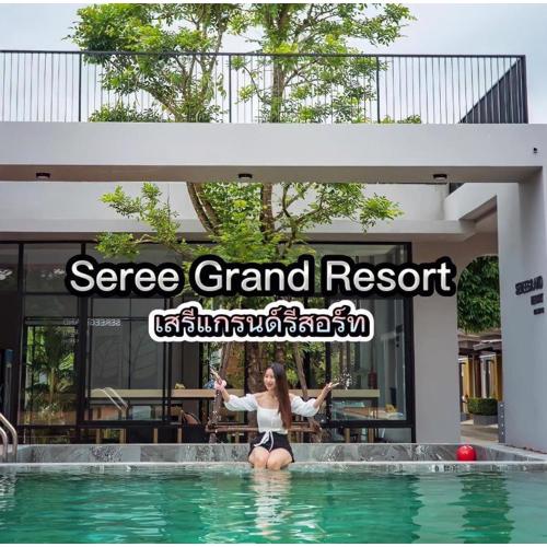 Seree Grand Resort